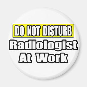 Nicht stören...Radiologe bei der Arbeit Magnet