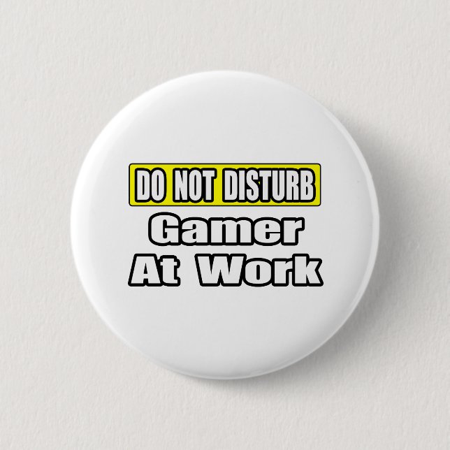 Nicht stören...Spiel am Arbeitsplatz Button (Vorderseite)