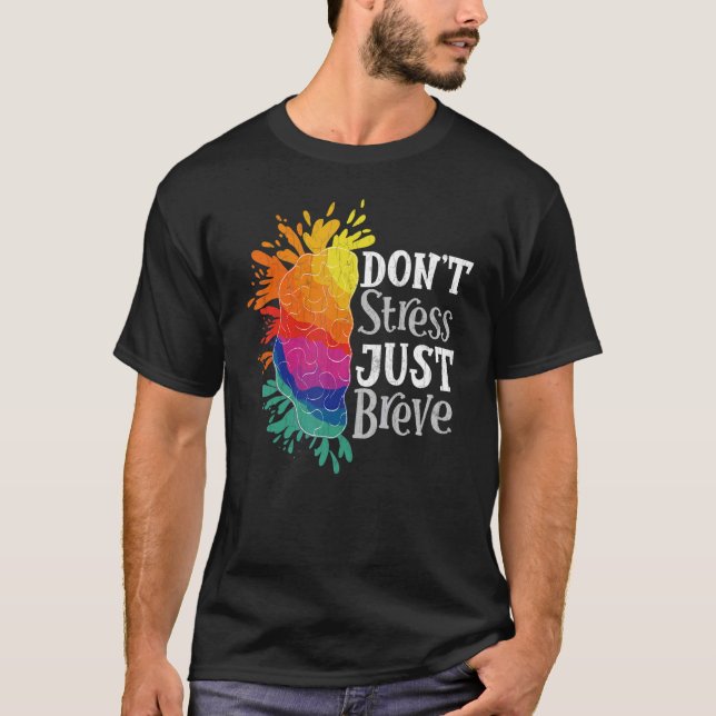 Nicht Stress Breve Dyslexia Bewusstseinsbild T-Shirt (Vorderseite)