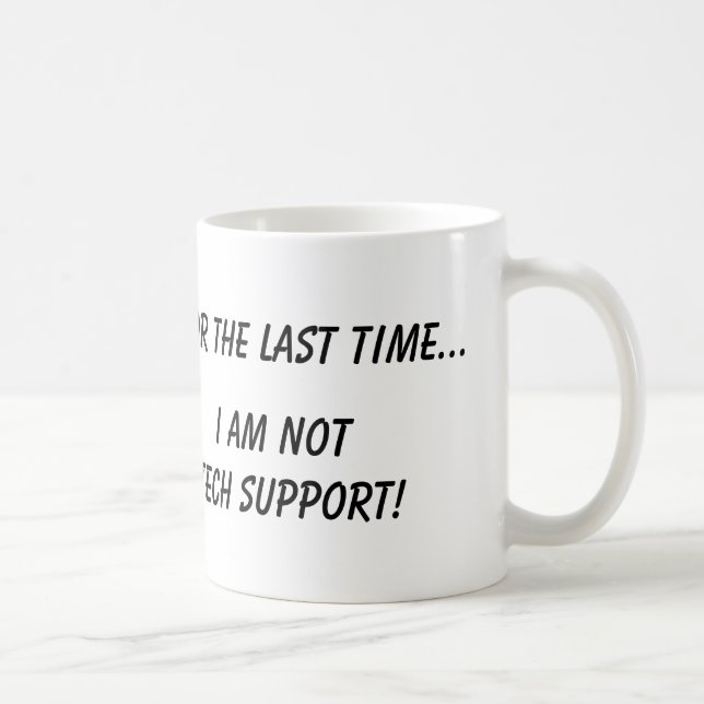 Nicht Tech-StützTasse Kaffeetasse (Rechts)