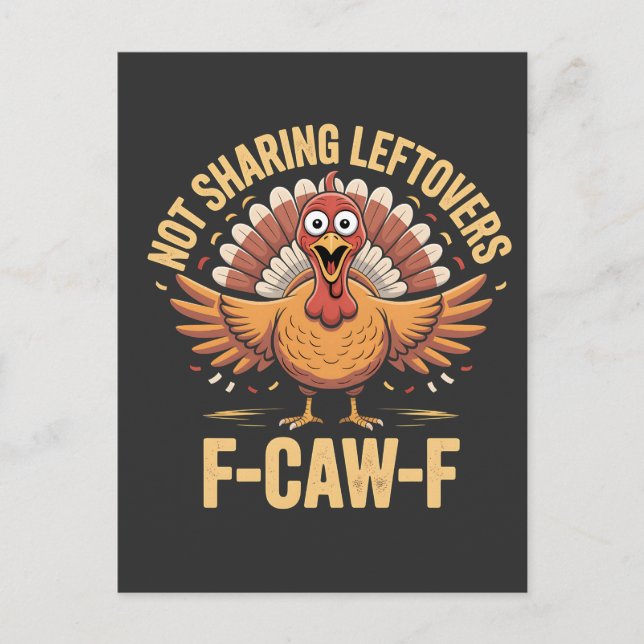Nicht teilnehmende Leftovers von F-Caw-F-Erntedank Einladungspostkarte (Vorderseite)