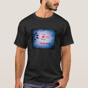 Nicht/Test tun sich anzupassen aller Sache-T - T-Shirt