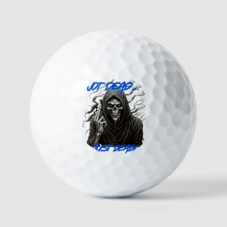 Nicht tot, nur tot golfball