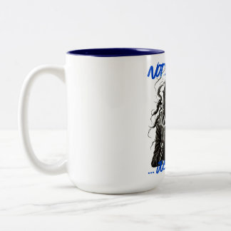 Nicht tot, nur tot zweifarbige tasse