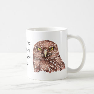 Nicht traurig oder gruselig so sehe ich wie Owl au Kaffeetasse