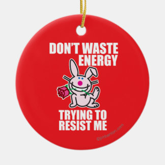 Nicht tun Abfallenergie Keramik Ornament