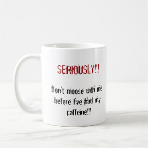 Nicht tun Elche mit mir Kaffeetasse