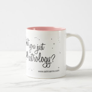 Nicht tun Sie gerade LIEBE-Astrologie? Zweifarbige Tasse