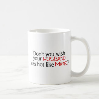 Nicht tun Sie Wunsch, den Ihr Ehemann wie rote Kaffeetasse