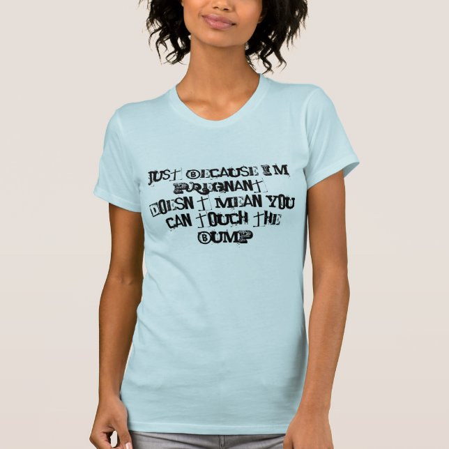nicht tun Touch der Stoß T-Shirt (Vorderseite)
