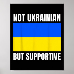 Nicht Ukrainisch, aber unterstütze die ukrainische Poster