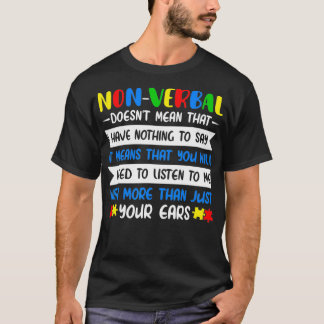Nicht verbale Dosierung Gemein dieser Welt Autismu T-Shirt