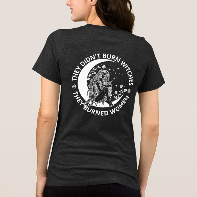 Nicht verbrannte Hexen verbrannte Frauenrechte pro Tri-Blend Shirt (Rückseite)