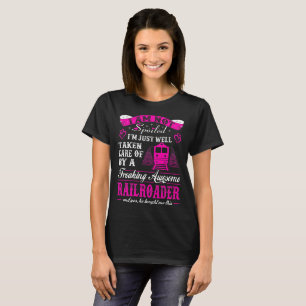 Nicht verdorbenes kümmertes um Railroader T-Shirt