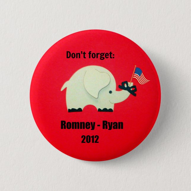 Nicht vergessen: Romney - Ryan 2012 Button (Vorderseite)