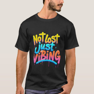 Nicht verloren, nur Vibing-Graffiti-Ästhetik des T-Shirt