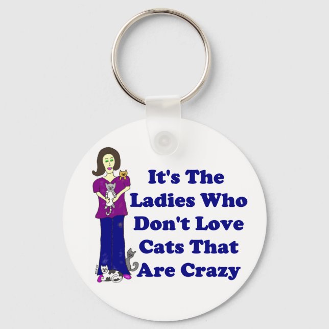 (Nicht verrückt) Katze Lady Schlüsselanhänger (Vorderseite)