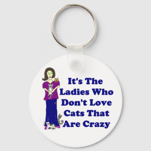 (Nicht verrückte) Katzen-Dame Keychain Schlüsselanhänger