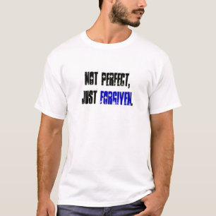 Nicht vervollkommnen Sie gerade versöhnliches   T-Shirt