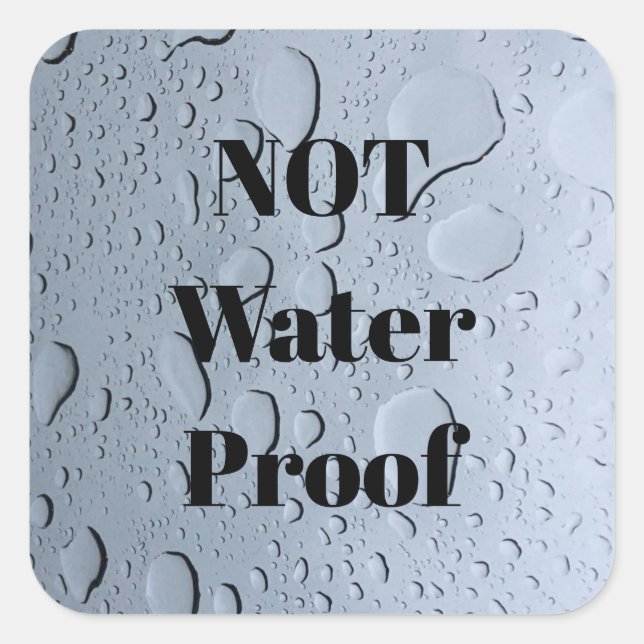 Nicht wasserbeweisende Tropfen nicht frei von Stau Quadratischer Aufkleber (Vorderseite)