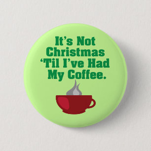 Nicht Weihnachten bis Kaffee Button