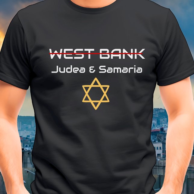 Nicht Westjordanland, Judea Samaria Israel T-Shirt (Von Creator hochgeladen)
