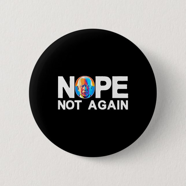 Nicht wieder Funny Biden Pro-trump Button (Vorderseite)