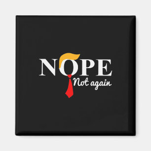 Nicht wieder lustig Trump Magnet