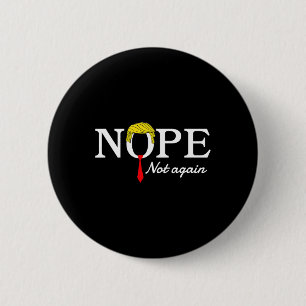 Nicht wieder lustige, sarkastische Trump-Aussage U Button