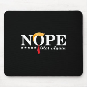Nicht wieder lustige Trump-politische Wahl 2024-Un Mousepad