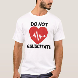 Nicht wiederbeleben T-Shirt
