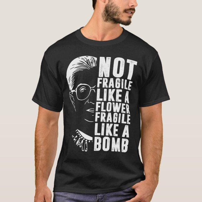Nicht zerbrechlich wie eine Blume, sondern eine Bo T-Shirt (Vorderseite)