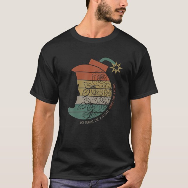 Nicht zerbrechlich wie eine zerbrechliche Blume wi T-Shirt (Vorderseite)