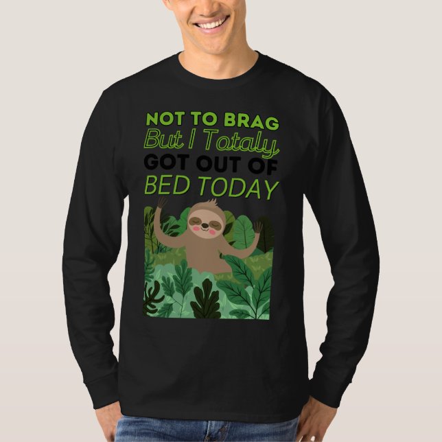 Nicht zu knabbern, aber ich ganz aus dem Bett heut T-Shirt (Vorderseite)