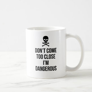 Nicht zu nah komme ich bin gefährliches kaffeetasse