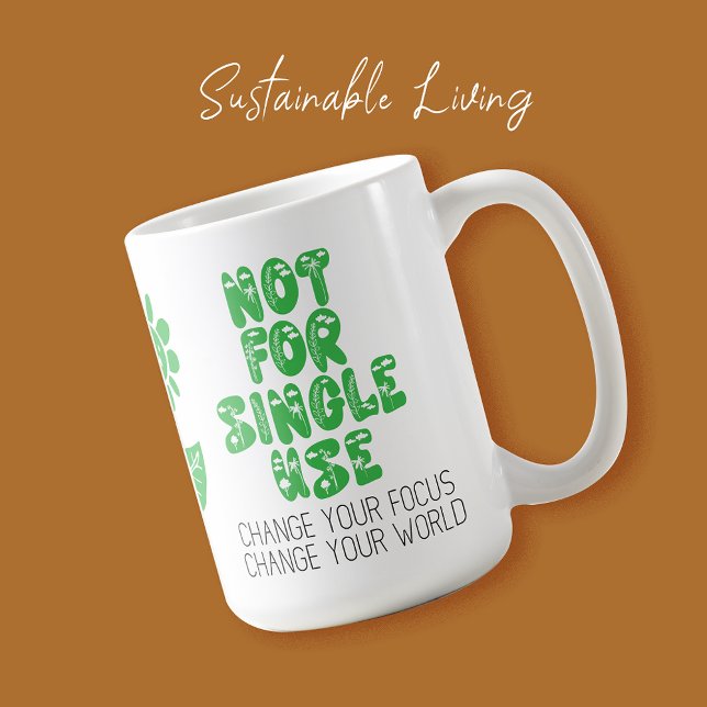 🌍 nicht zum Single | Öko Inspiriert Kaffeetasse (renewable energy, climate change,save the planet,clean energy,sustainable living,eco friendly green )