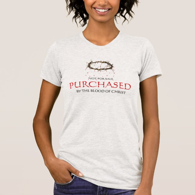 Nicht zum Verkauf durch das Blut Christi gekauft T-Shirt (Vorderseite)