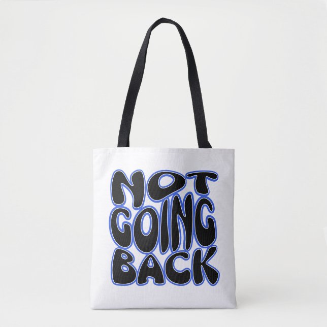 NICHT ZURÜCK TASCHE (Vorderseite)