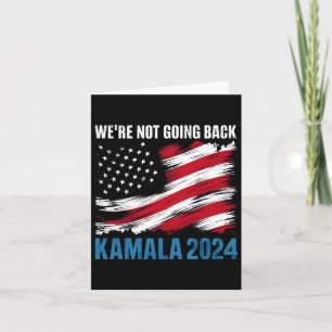 Nicht zurück zu Kamala Harris für Präsident 2024 Karte