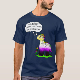 Nichtbinäre schulden dir Androgynie T-Shirt