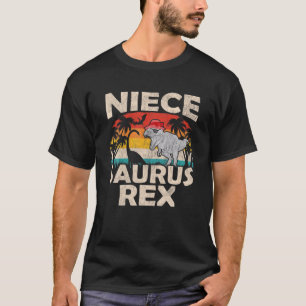 Nichte Saurus Rex Lustiger Dinosaurier Tyrannosaur T-Shirt