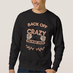 Nichte von Tante Crazy Tante Ich habe die beste Ta Sweatshirt