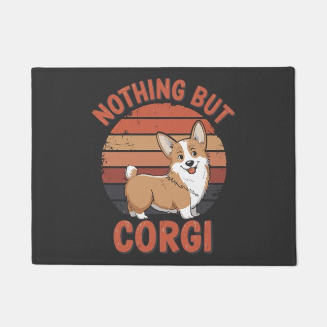 Nichts als Corgi Fußmatte (Vorderseite)