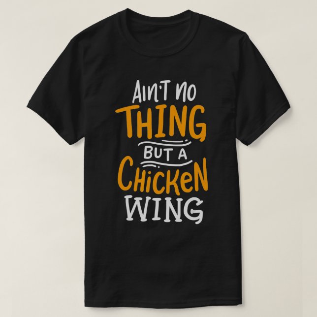 Nichts anderes als ein Huhn, der frische Fastfood  T-Shirt (Design vorne)