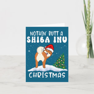 Nichts außer einem Shiba Inu Hund Weihnachten Lust Karte