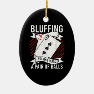 Nichts bläst über einem Paar Bälle lustigen Poker Keramik Ornament