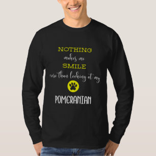 Nichts bringt mich mehr zum Lächeln, als meinen Po T-Shirt
