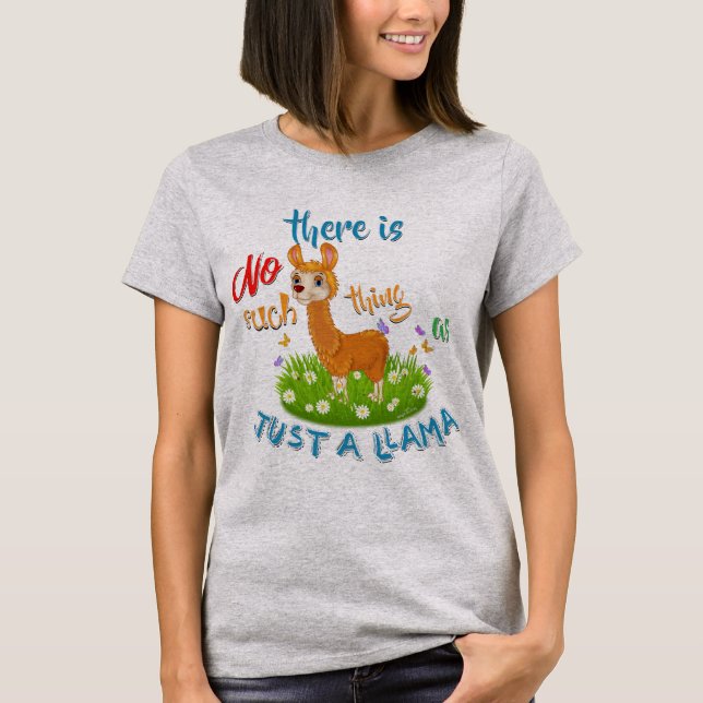Nichts dergleichen wie nur eine LLAMA T-Shirt (Vorderseite)