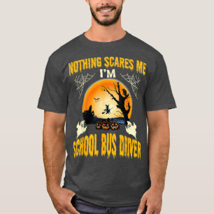 Nichts erschreckt mich T-Shirt