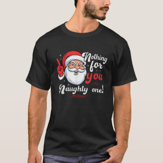 Nichts für dich, ein lustiges Weihnachtsangebot T-Shirt